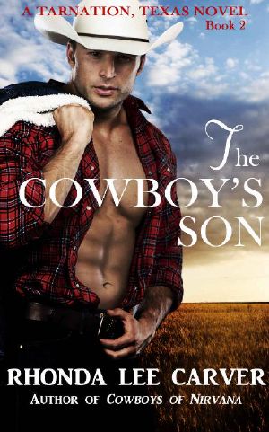 [Tarnation, Texas 02] • The Cowboy's Son (Tarnation, Texas Book 2)